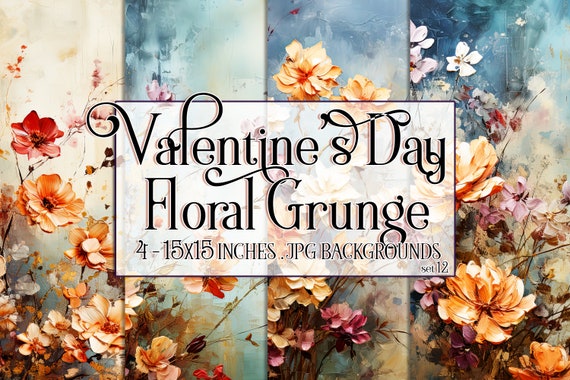 Valentine's Day, Romantic Valentine, Grunge Valentine, Valentine Background, Flowers, Valentine Paper, 15x15 Floral Scrapbook Background