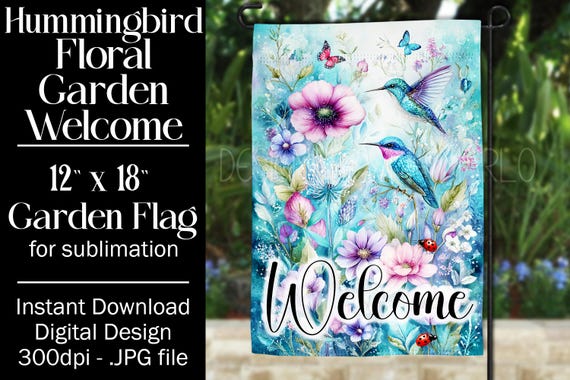 Hummingbird Garden Flag Sublimation Design, 12x18 Flag, Sublimation Hummingbird, Sublimation Garden Flag,  Welcome Garden Flag, Fantasy