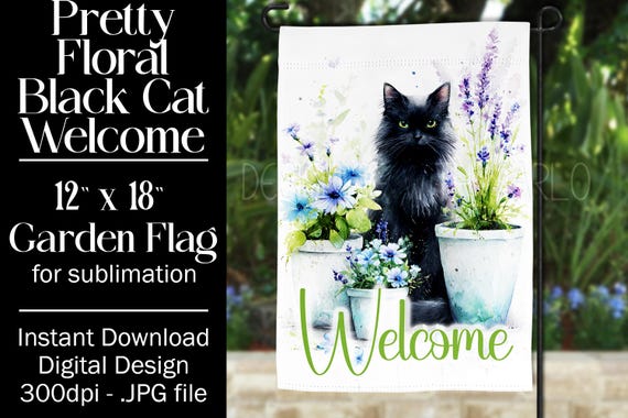 Black Cat Garden Flag Sublimation Design, 12x18 Garden Flag, Gift for Cat Lover, Sublimation Design,  Floral Cat Garden Flag, f4