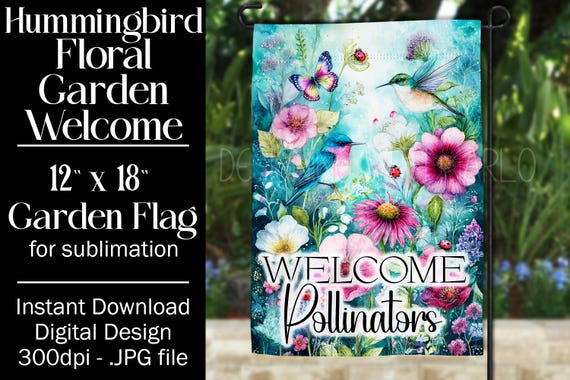 Hummingbird Garden Flag Sublimation Design, 12x18 Flag, Sublimation Hummingbird, Sublimation Garden Flag,  Welcome Garden Flag, Fantasy