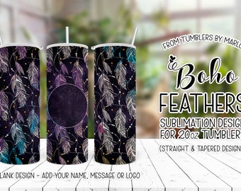 Boho Feathers 20oz Purple Tumbler Sublimation - Boho Tumbler - Add Your Own Tumbler - Feather Tumbler - Tumbler Wrap - Add Your Own Name