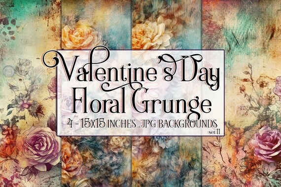 Valentine's Day, Romantic Valentine, Grunge Valentine, Valentine Background, Flowers, Valentine Paper, 15x15 Floral Scrapbook Background