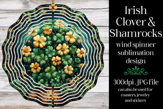 St Patrick's Day Wind Spinner | Irish Wind Spinner | Sublimation St Patrick's Day | Shamrocks Wind Spinner | Sublimation Wind Spinner | w3