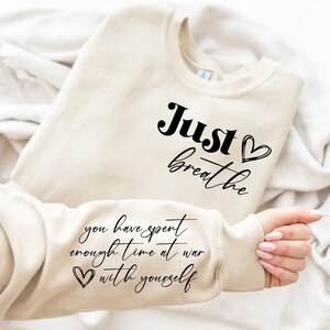 Wunderschönes “Just Breathe” Sweatshirt