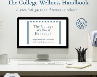 The College Wellness Handbook | Freshman Wellness Guide | Healthy Dorm Living | Student Wellness Planner | Printable PDF