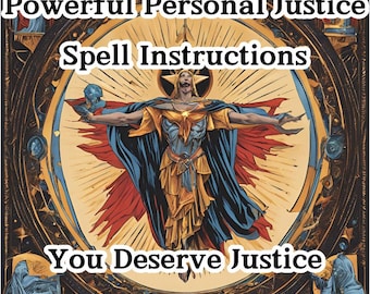 May include: An illustration with the text "Powerful Personal Justice Spell Instructions You Deserve Justice." The image features a central figure with outstretched arms, surrounded by a golden sunburst and ornate frame, with figures in the corners.