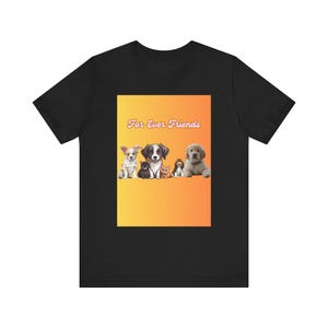For Ever Friends Tee - Cute Pet Lover T-Shirt, Animal Lover Gift, Friendship Shirt, Dog and Cat Lover Apparel, Fun Casual Wear