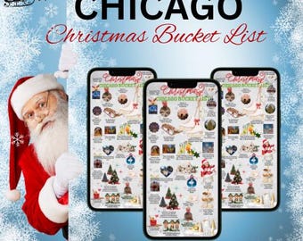 Könnte beinhalten: Festliches Bild mit drei Smartphones, die eine "Chicago Christmas Bucket List" anzeigen. Der Weihnachtsmann schaut von links. Der Hintergrund ist hellblau mit Schneeflocken und dem Text "23 items CHICAGO Christmas Bucket List."