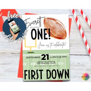 May include: A football-themed birthday invitation with the text "Everett is turning ONE!" and "First Down." The invitation includes a watercolor football graphic, a field goal, and event details for September 21st.