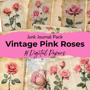 Pink Roses Junk Journal Pages, Vintage Floral Printable Pages, Old Botanical Flower Scrapbook Pink Shabby Chic Roses Digital Download