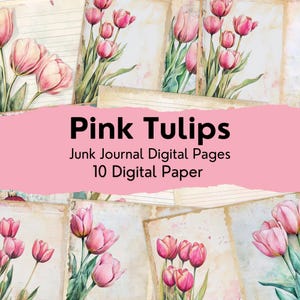 Vintage rosa Tulpen zum Ausdrucken, Tulpen Blumenpapier, Romantisches Dekor, Journal Kit, Digital Journal Seiten, Scrapbooking, Junk Journal Zubehör