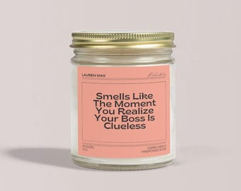 Workplace Gift Funny Boss Gift Candle 9 oz Clueless Manager Joke Office Humor Corporate Sarcasm Workplace Struggles and Career Stress Gift