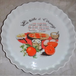 Vintage Pillivuyt France La Tarte à L&#39;orange Tart Quiche Recipe Plate Signed