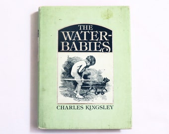 The Water Babies, hardcover book, by Charles Kingsley, Facsimile Edition 1979, fairy tale, children's classics book, beautiful illustrations