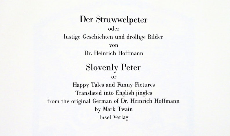 Der Struwwelpeter Slovenly Peter hardcover book Dr. Heinrich Hoffman, German/English, translated by Mark Twain, Happy Tales & Funny Pictures image 3