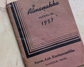 Almanacco finlandese vintage (Almanakka) del 1957 da Hancock, Michigan - Suomi Ephemera