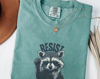 Comfort Colors® Racoon Resistance Shirt, Resist Shirt, Anti Trump Shirt, Democrat Shirt, Democrat Gift Shirt