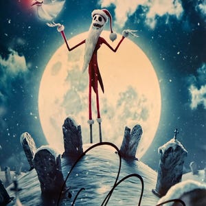 May include: A digitally created image featuring Jack Skellington in a Santa Claus outfit, standing on a snowy hill with tombstones. A full moon is in the background, and Zero the ghost dog floats nearby. The image has a signature at the bottom.