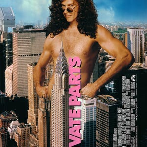 May include: Movie poster for "Private Parts" featuring Howard Stern. The poster shows Stern's torso over a cityscape, with the Chrysler Building prominent. Text includes the movie title, release date, and tagline.