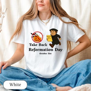 Take Back Reformation Day Shirt, Comfort Colors Shirt, Anti-Halloween T-Shirt, Christian Halloween Shirt, Reformation Day Shirt, October 31