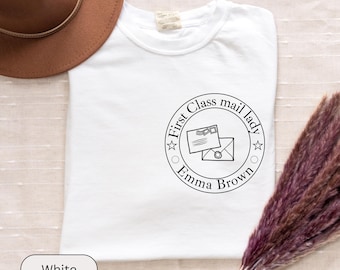 First Class Mail Lady Shirt, Comfort Colors Shirt, Personalized Name Mail Lady Shirt, USPS Gift, Mail Worker T-Shirt, Custom Name Mail Lady