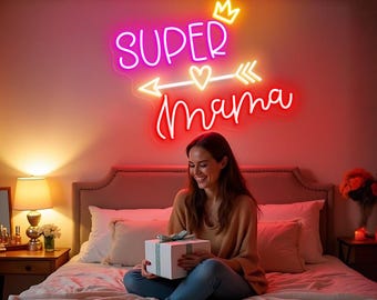 Super Mama Neon Sign, Mother's Day Sign, Custom Neon Sign for Mom, Custom Mother's Day Neon Sign, Home Wall Decor, Gift for Mother's Day