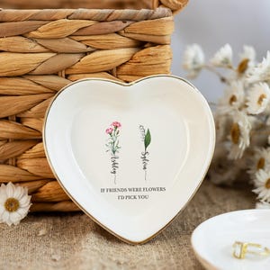If Friends Were Flowers I’d Pick You,Personalized Birth Flower Jewelry Dish,Besties Flower Ring Holder,Friendship Ring Dish, Birthday Gift
