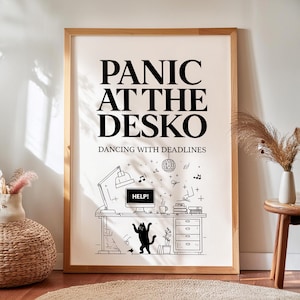 Panic At The Desko Print: Funny Home Office Wall Art (Digital Download, PDF Files)