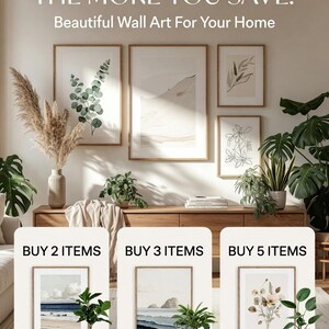 May include: A wall art display featuring four framed prints above a wooden console table with plants. Text reads: THE MORE YOU BUY, THE MORE YOU SAVE! Beautiful Wall Art For Your Home. Promotional boxes show BUY 2 ITEMS 30% OFF, BUY 3 ITEMS 40% OFF, BUY 5 ITEMS 50% OFF.