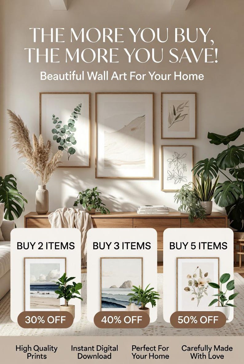 May include: A wall art display featuring four framed prints above a wooden console table with plants. Text reads: THE MORE YOU BUY, THE MORE YOU SAVE! Beautiful Wall Art For Your Home. Promotional boxes show BUY 2 ITEMS 30% OFF, BUY 3 ITEMS 40% OFF, BUY 5 ITEMS 50% OFF.