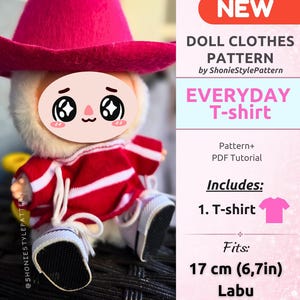 May include: A plush doll dressed in a red and white striped t-shirt, a pink cowboy hat, and white trainers. The image includes text that says "NEW DOLL CLOTHES PATTERN" and "EVERYDAY T-shirt". The pattern fits a 17 cm Labu Plush Doll.