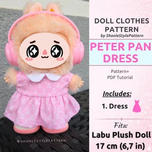 Doll Dress Sewing Pattern with Peter Pan Collar: Fits 17cm Labu Plush (PDF Tutorial)