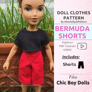 May include: A doll wearing a black short-sleeved shirt and red Bermuda shorts. Text on the right reads: DOLL CLOTHES PATTERN by ShonieStylePattern, BERMUDA SHORTS, Pattern+PDF Tutorial+VIDEO, Includes: Shorts, Fits: Chic Boy Dolls.