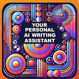 Puede incluir: Un diseño geométrico colorido con el texto "YOUR PERSONAL AI WRITING ASSISTANT" en blanco. El diseño presenta círculos, líneas y curvas en tonos de azul, naranja, morado y amarillo sobre un fondo azul oscuro.