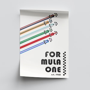 May include: A white poster with a retro design featuring six colorful race cars speeding across the top. The words "FORMULA ONE" are in bold, black letters, with "est. 1950" below.