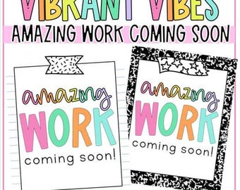 Vibrant Vibes Black + White + Colorful Amazing Work Coming Soon Posters