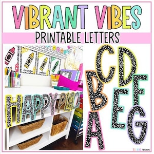 May include: A colorful image with the text "VIBRANT VIBES PRINTABLE LETTERS." The image features decorative letters, the words "HAPPY PLACE," and crayon-themed classroom decorations. The letters have a black and white speckled pattern.