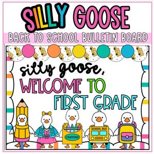 Silly Goose Back To School Bulletin Board | Unique Trendy Classroom Decor | Open House Door Kit | Meet The Teacher Night Display | BTS Ideas