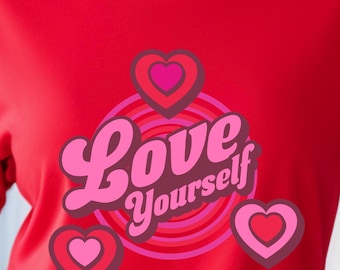 Love Yourself Graphic T-Shirt Heart Print Tshirt Self Love T Shirt Positive Vibes Shirt Inspirational Clothing Self Care Matters Feel Good