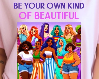 Beauty T Shirt For Her Unique T-Shirt Self-Love Gift For Adult Beautiful Woman Friend Gift for Her Uplifting TShirt Gift