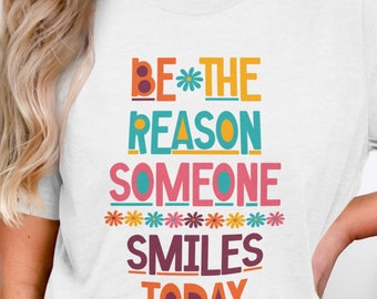 Happy T Shirt For Her Happy T-Shirt Smile Happy Gift for Adult Woman Kind Friend Gift for Her Uplifting TShirt Gift