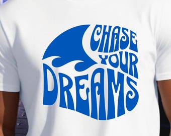 Dream Big T-Shirt For Him Achieve Your Goals Tshirt for Him Inspire Motivate Support T shirt Ambitious Goal Setting Gift