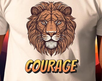 Lion Animal Print Unisex T-shirt Inspirational T shirt Gift for Her Motivational Tshirt Gift for Him Lion King Courageous Strong Shirt