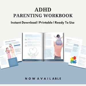 May include: An open workbook titled "ADHD Parenting Workbook" with the text "Instant Download | Printable | Ready To Use". The pages show illustrations and text. The words "Seeking Help & Resources" and "Organizing Home & Life" are visible.