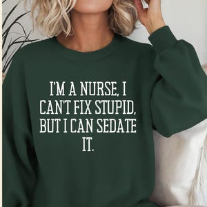 Nurse Sweatshirt, Gifted Nursing Sweatshirts, Nursing Student Gift, RN Graduation Gift, Nurse Sweatshirt, Registered Nurse, Mothers Day GIft
