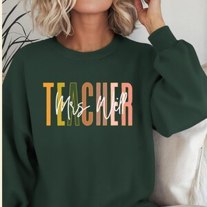 Custom Teacher Sweatshirt, Teacher Mrs Sweatshirt, Cute Teacher Crewneck, Teacher Appreciation gift, Gift for Teacher, Retro Teacher shirt