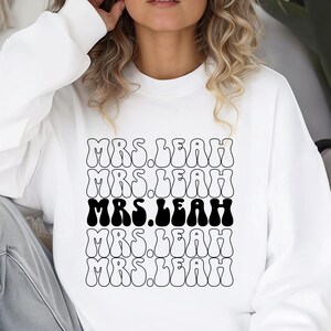 Custom Teacher Sweatshirt, Teacher Mrs Sweatshirt, Cute Teacher Crewneck, Teacher Appreciation gift, Gift for Teacher, Retro Teacher shirt