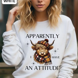 Comfort Colors® Apparently I Have an Attitude Shirt, Highland Cow Funny Adult, Snarky Western Cow, Sarcastic Sweatshirt, Funny Western Shirt