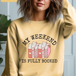 Sweat-shirt Comfort Colors® Mon week-end est complet, Sweat-shirt pour amoureux des livres, Cadeau de bibliothécaire, Cadeaux de lecteur Amoureux des livres, Cadeau de rat de bibliothèque
