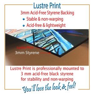 May include: A close-up of a lustre print mounted to a 3 mm acid-free black styrene backing. The print is professionally mounted for stability and non-warping. The text "Lustre Print" is visible on the backing.